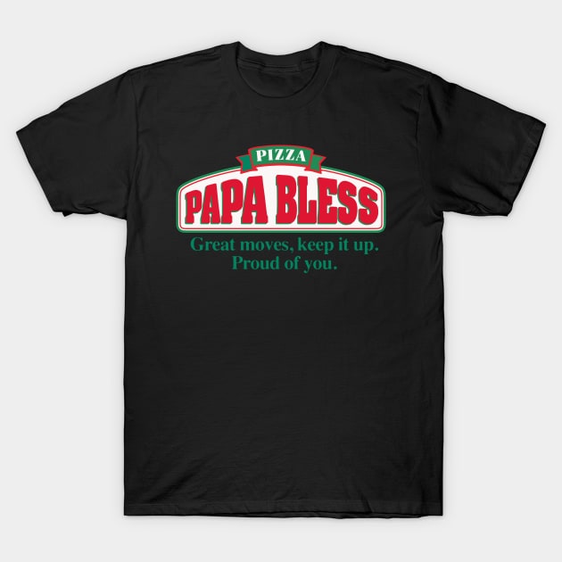 papa bless T-Shirt by quardo